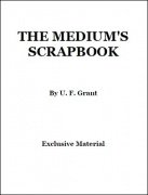 The Medium's Scrapbook by Ulysses Frederick Grant