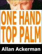 One Handed Top Palm by Allan Ackerman