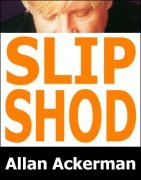 Slip Shod by Allan Ackerman