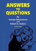 Answers to Questions by Geo DeLawrence & Robert A. Nelson