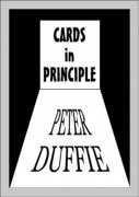Cards in Principle by Peter Duffie
