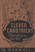 Clever Card Tricks (used) by Maxwell