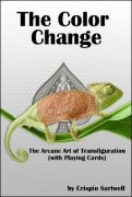 The Color Change: the arcane art of transfiguration with playing cards