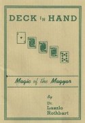 Deck in Hand: Magic of the Magyar by Laszlo Rothbart