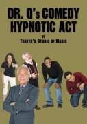 Dr. Q's Comedy Hypnotic Act