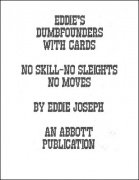 Eddie's Dumbfounders with Cards by Eddie Joseph