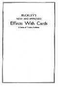 Effects with Cards 1 by Arthur Buckley