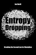 Entropy Dropping by Jan Bardi
