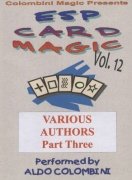 ESP Card Magic Vol. 12: Various Authors Part 3 by Aldo Colombini
