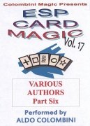 ESP Card Magic Vol. 17: Various Authors Part 6 by Aldo Colombini