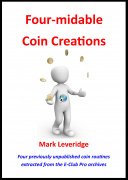Four-Midable Coin Creations by Mark Leveridge