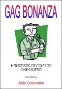 Gag Bonanza: hundreds of comedy one-liners by Aldo Colombini