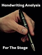 Handwriting Analysis for the Stage by Dave Arch
