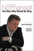 The Man Who Would Be King by Andrew Normansell
