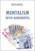 Mentalism with Banknotes by Renzo Grosso
