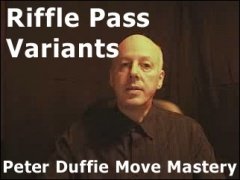 Riffle Pass Variants by Peter Duffie