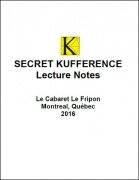 Montreal Secret Kufference by Patrik Kuffs