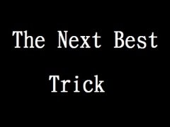The Next Best Trick of the Year by Tom Phoenix