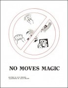 No Moves Magic by Rick Kercher