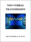Non-Verbal Transmission by Devin Knight & Al Mann