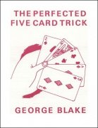 The Perfected Five Card Trick by George Blake