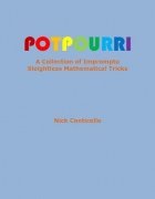 Potpourri: A Collection of Impromptu Sleightless Mathematical Tricks by Nick Conticello