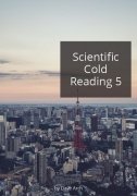 Scientific Cold Reading 5 by Dave Arch