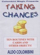 Taking Chances: ten routines by Aldo Colombini