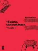 Técnica Cartomágica Volumen 6 by Ricardo Marré