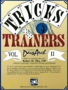 Tricks for Trainers Volume 2 by Dave Arch