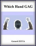 Which Hand Gag by Gerard Zitta