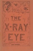 The X-Ray Eye Act by Will Andrade