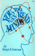 You, Too, Can Read Minds by George B. Anderson