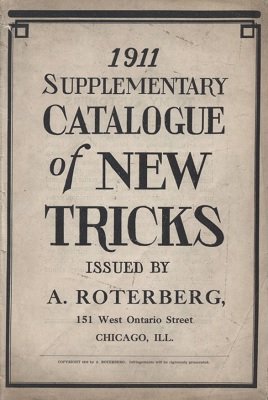 1911 Supplementary Catalogue of New Tricks by August Roterberg