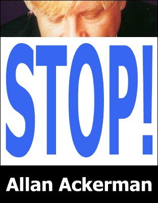 Stop! by Allan Ackerman