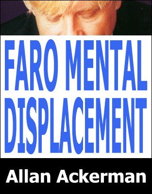 Faro Mental Displacement by Allan Ackerman