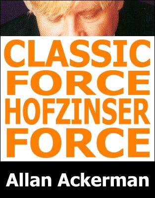 Classic Force and Hofzinser Force by Allan Ackerman