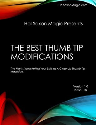 Best Thumb Tip Modifications by Hal Saxon