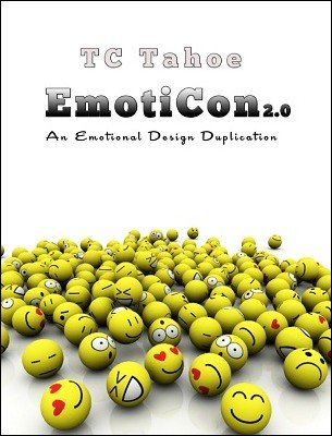 Emoticon: An Emotional Design Duplication by TC Tahoe