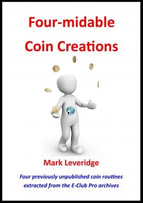 Four-Midable Coin Creations by Mark Leveridge