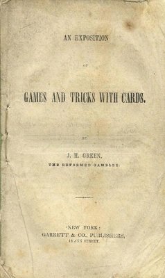 Games and Tricks with Cards by Jonathan H. Green