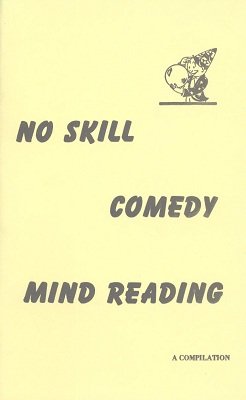 No Skill Comedy Mind Reading by S. W. Reilly & Val Andrews & Oscar Paulson