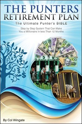 The Punters Retirement Plan by Col. Wingate