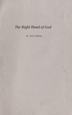 The Right Hand of God by Jerry Andrus