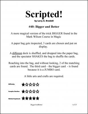 Scripted #40: Bigger and Better by Larry Brodahl