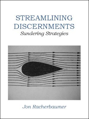 Streamlining Discernments by Jon Racherbaumer