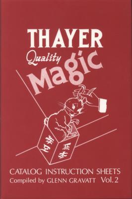 Thayer Quality Magic Volume 2 by Floyd Gerald Thayer & Glenn G. Gravatt