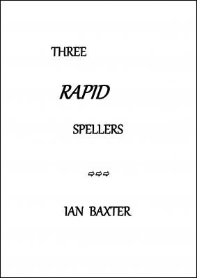 Three Rapid Spellers by Ian Baxter