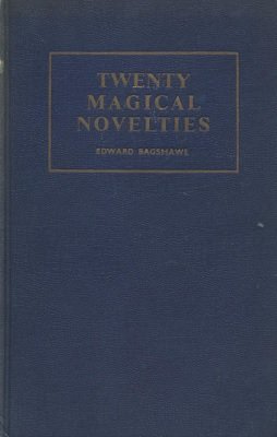 Twenty Magical Novelties (used) by Edward Bagshawe