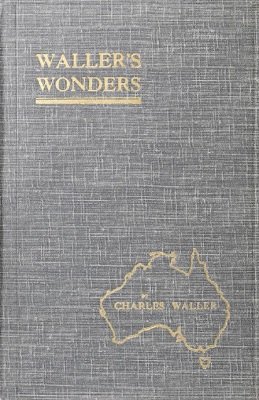 Waller's Wonders by Charles Waller